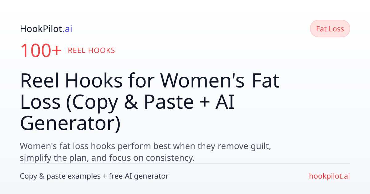 Reel Hooks for Women's Fat Loss (Copy & Paste + AI Generator ...